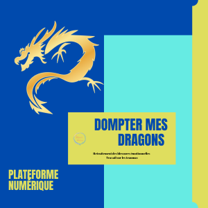 Plateforme numérique Dompter mes dragons